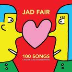 Jad Fair - 100 Songs
