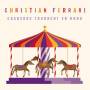Christian Ferrari - Chansons Tournent En Rond