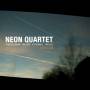 Neon Quartet - Catch Me