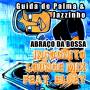 Guida De Palma - Abraco Da Bossa/a Seed In You