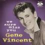 Gene Vincent - We Sure Miss You-Commemorative Album