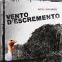 Ricky E I Suoi Amick - Vento D'escremento