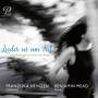 Franziska Heinzen / Benjamin Mead - Lieder us um Tal-Lieder aus dem Valais