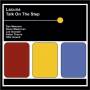 Lacuna - Talk On The Step