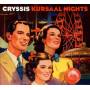 Cryssis - Kursaal Knights/Digipak