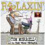 Tom Morrell & Time Warp Tophands - Relaxin