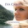 eva Cassidy - Somewhere