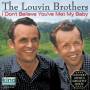 Louvin Brothers - Don't Believe You've Met My Baby