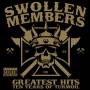 Swollen Members - Greatest Hits - Ten Years Of Turmoil