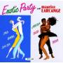 maurice Larcange - Exotic Party