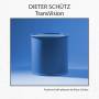 Dieter Schtz - TransVision