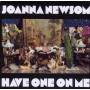 Joanna Newsom - Have One On Me