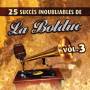 La Bolduc - 25 Succes Inoubliables 3