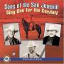Sons Of The San Joaquin - Sing One For The Cowboy