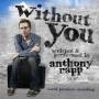 Anthony Rapp - Without You