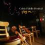 Celtic Fiddle Festival - Play On