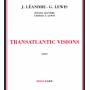 Leandre / lewis - Transatlantic Visions