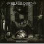 Silver Dust - The Age Of Decadence