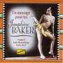Josephine Baker - Un Message Pour Toi