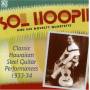 Sol Hoopii & His Novelty Quartette - Classic Hawaiian Steel Guitar 1933-34