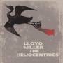Lloyd Miller & The Heliocentri - Lloyd Miller & The Heliocentri