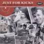 Various - Just For Kicks