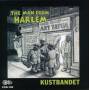 Kustbandet - Man From Harlem