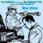Ira Sullivan & Jim Holman Trio - Blue Skies