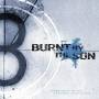 Burnt By The Sun - Soundtrack to the personal revolution