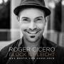 Roger Cicero - Glck ist leicht - Das Beste von 2006-2016 Premium