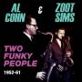 Al Cohn / Zoot Sims - Two Funky People 1952-61