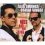Alex Swings Oscar Sings! - Miss Kiss Kiss Bang Premium)