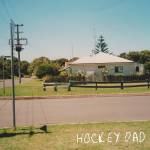 Hockey Dad - Dreamin' (Gold LP)