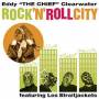 Eddy Clearwater - Rock'n'Roll City