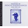 Joseph Allard - Masters Of French Canadian Dances