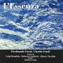 Farao Ferdinando & C - L'essenza