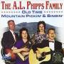 Phipps A. L. Family - Old Time Mountain Pickin'