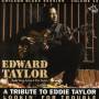 Edward Taylor - Lookin for Trouble A Tribute To Eddie Taylor