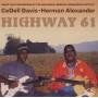 Cedell Davis / Herman Alexander - Highway 61