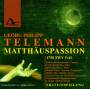 Holzhausen / Meylan / Scholl / + - Matthus-Passion (1758) TWV 5: