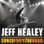 Jeff Healey - Songs From The Road
