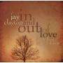 Jay Clayton - In And Out Of Love