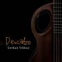 Serkan Yilmaz - Descalzo