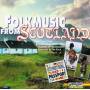 Various Artists - Folk Music From Scotland