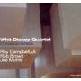 Whit Dickey Quartet - Coalescence