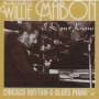 Willie Mabon - I Dont Know