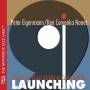 Peter Eigenmann / Ken Cerv - Launching