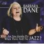 Barbara Dane - What Are You Gonna Do When There Ain't No Jazz
