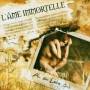 LAme Immortelle - Als Die Liebe Starb