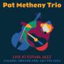 Pat Trio Metheny - Live At Estival Jazz, Lugano 2004